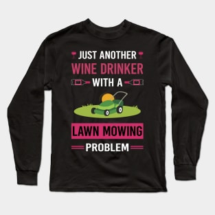 Wine Drinker Lawn Mowing Mower Lawnmower Long Sleeve T-Shirt